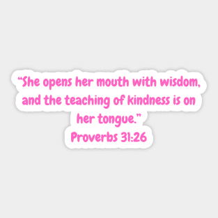 Bible Verse Proverbs 31:26 Sticker